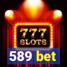 589 bet
